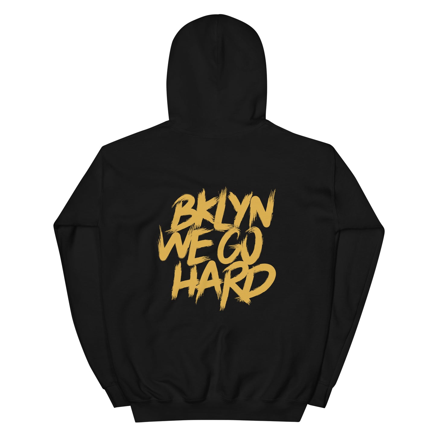 Bklyn We Go Hard Hoodie